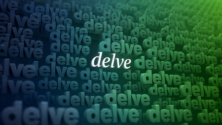 Das Wort „delve“ wiederholt sich in einem dichten typografischen Raster vor einem blau-grünen Verlauf; in der Mitte hebt sich ein einzelnes weißes, kursives „delve“ ab.